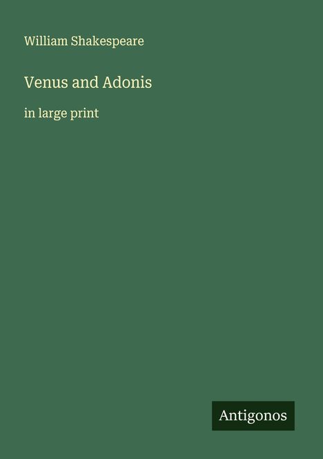 William Shakespeare: Venus and Adonis, Buch