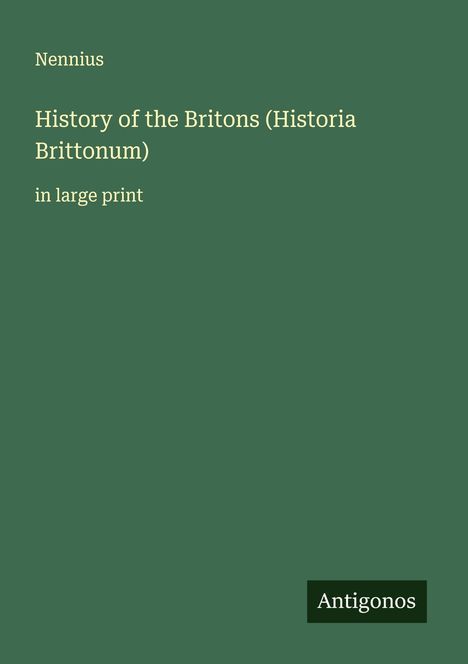 Nennius: History of the Britons (Historia Brittonum), Buch