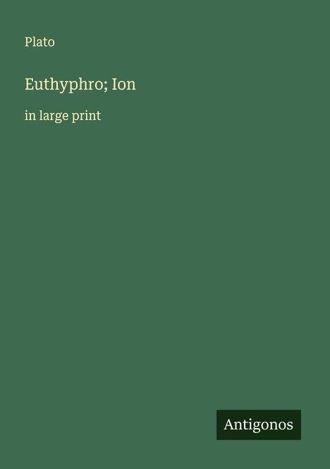 Plato: Euthyphro; Ion, Buch