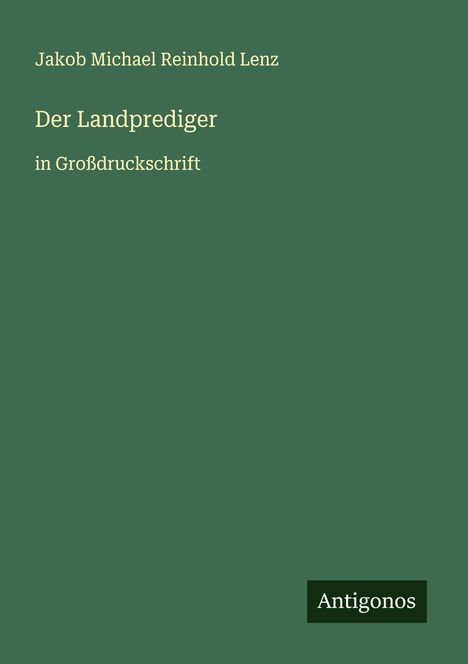 Jakob Michael Reinhold Lenz: Der Landprediger, Buch