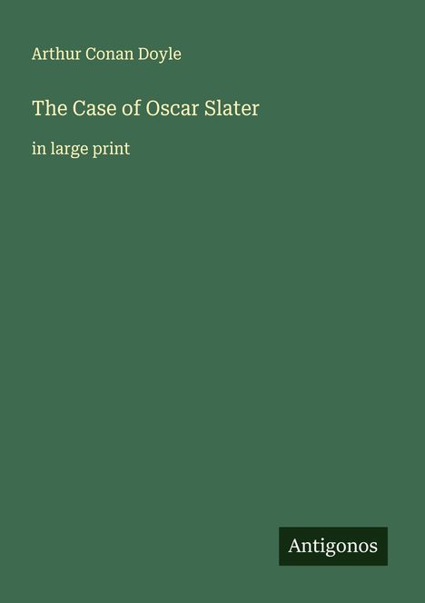 Sir Arthur Conan Doyle: The Case of Oscar Slater, Buch