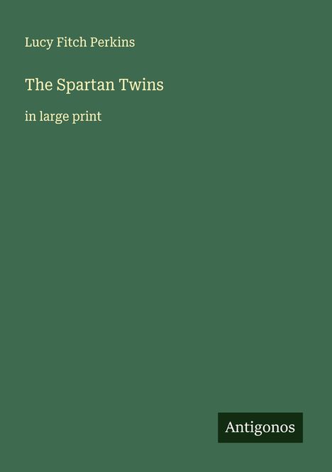 Lucy Fitch Perkins: The Spartan Twins, Buch