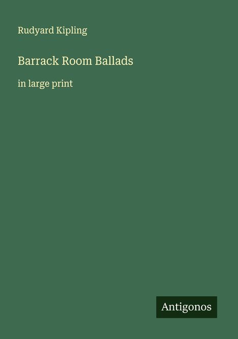 Rudyard Kipling: Barrack Room Ballads, Buch