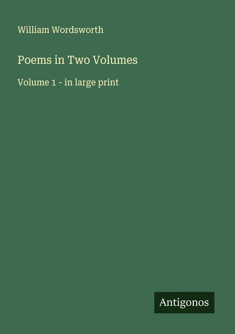 William Wordsworth (1908-1988): Poems in Two Volumes, Buch