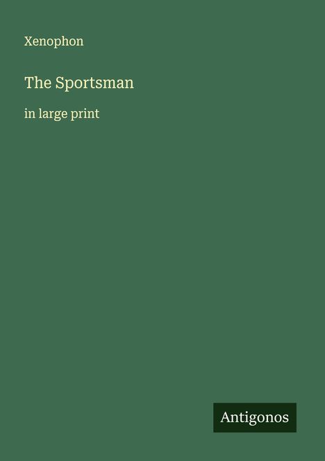 Xenophon: The Sportsman, Buch