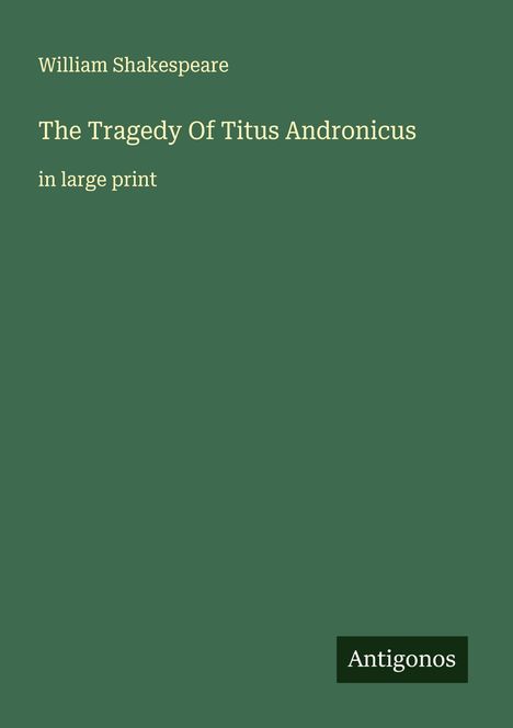 William Shakespeare: The Tragedy Of Titus Andronicus, Buch
