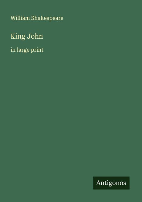 William Shakespeare: King John, Buch