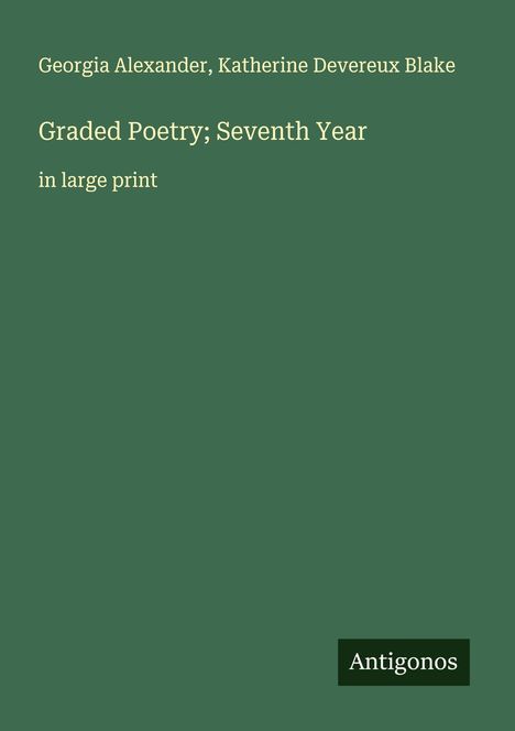Georgia Alexander: Graded Poetry; Seventh Year, Buch