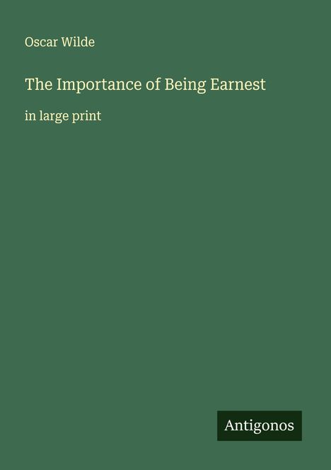 Oscar Wilde: The Importance of Being Earnest, Buch