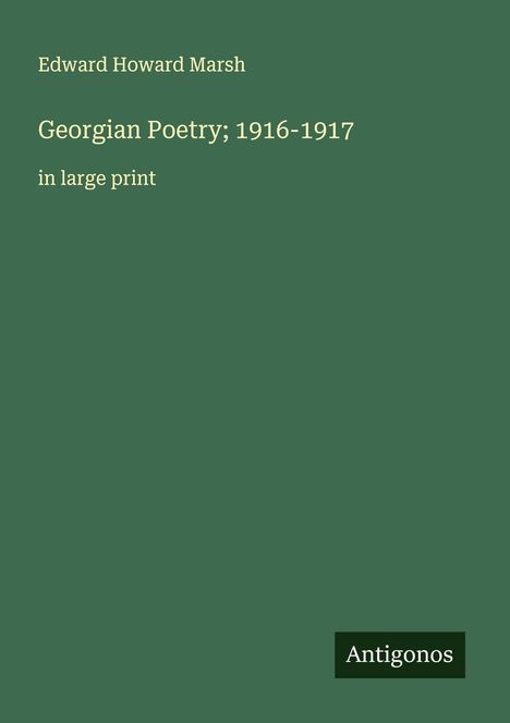 Edward Howard Marsh: Georgian Poetry; 1916-1917, Buch