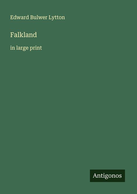 Edward Bulwer Lytton: Falkland, Buch
