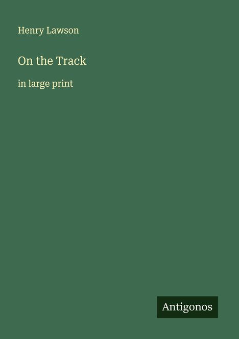 Henry Lawson: On the Track, Buch