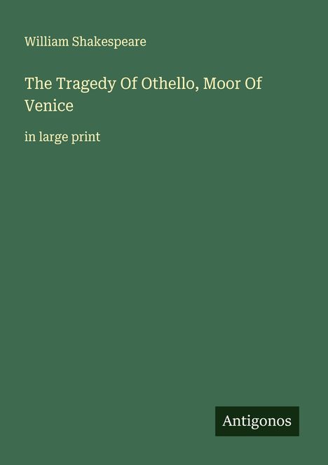 William Shakespeare: The Tragedy Of Othello, Moor Of Venice, Buch