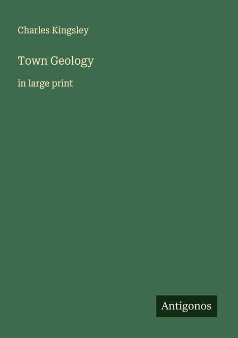 Charles Kingsley: Town Geology, Buch