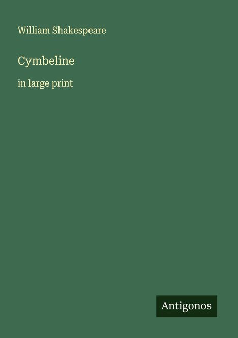William Shakespeare: Cymbeline, Buch