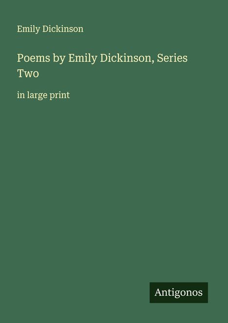 Emily Dickinson: Poems by Emily Dickinson, Series Two, Buch