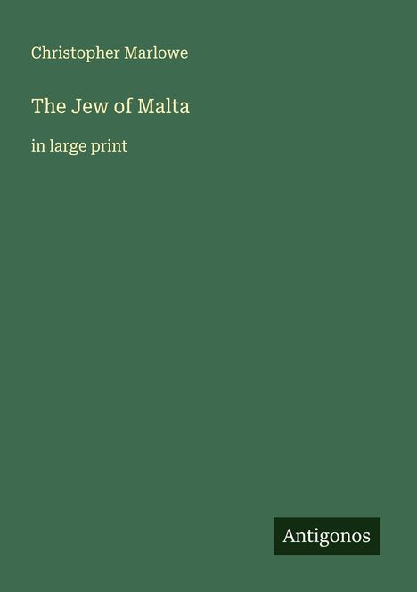 Christopher Marlowe: The Jew of Malta, Buch