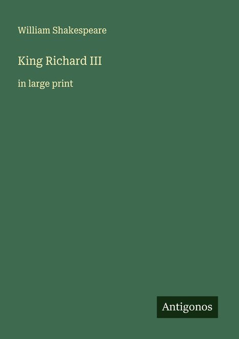 William Shakespeare: King Richard III, Buch
