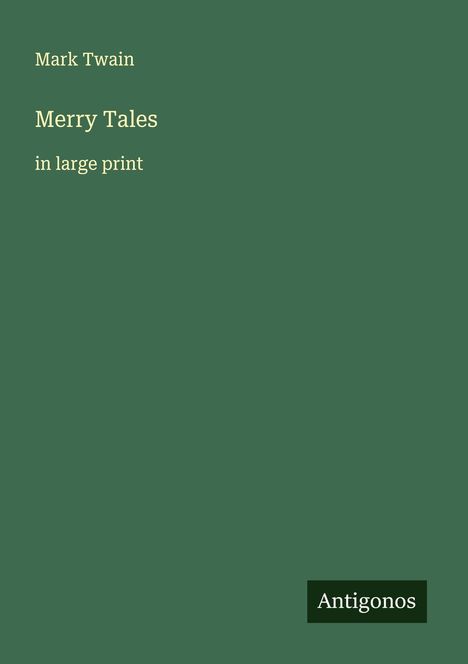 Mark Twain: Merry Tales, Buch