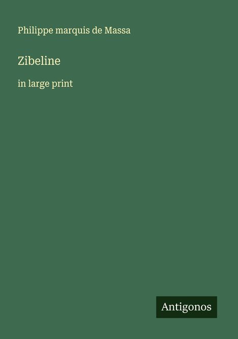 Philippe Marquis De Massa: Zibeline, Buch