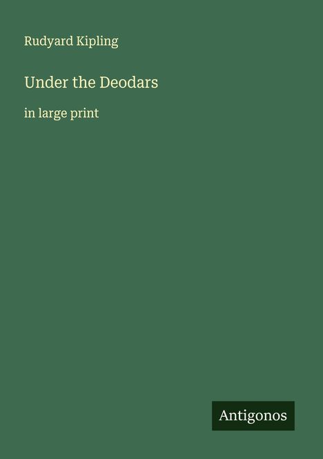 Rudyard Kipling: Under the Deodars, Buch