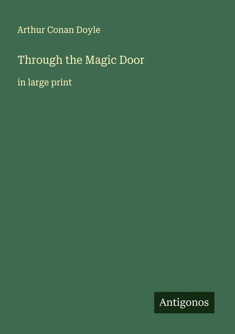 Sir Arthur Conan Doyle: Through the Magic Door, Buch