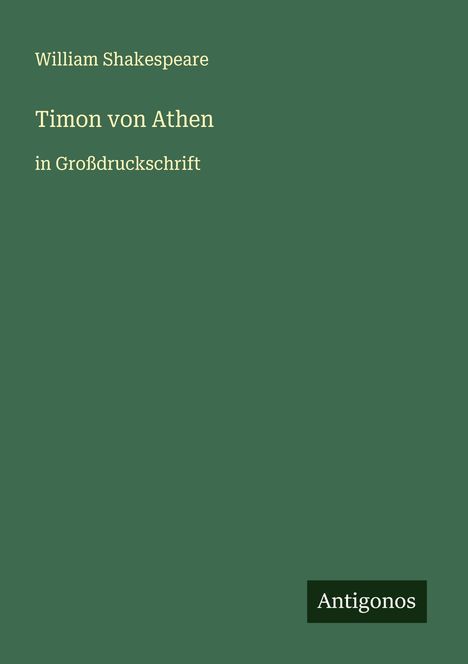 William Shakespeare: Timon von Athen, Buch