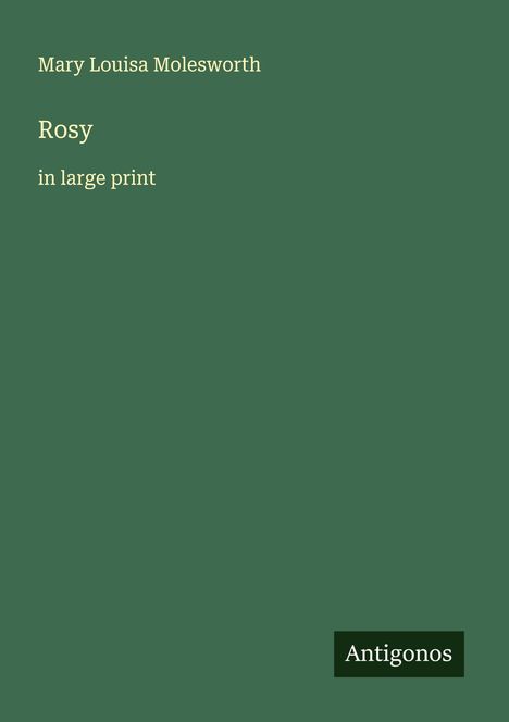 Mary Louisa Molesworth: Rosy, Buch