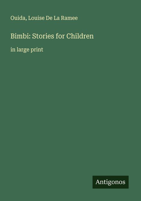 Ouida: Bimbi: Stories for Children, Buch