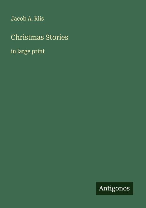 Jacob A. Riis: Christmas Stories, Buch