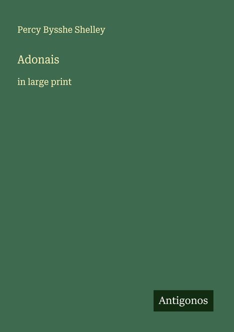 Percy Bysshe Shelley: Adonais, Buch