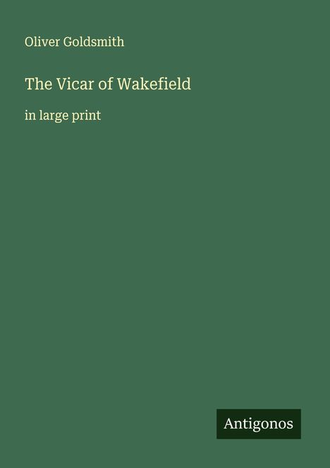 Oliver Goldsmith: The Vicar of Wakefield, Buch