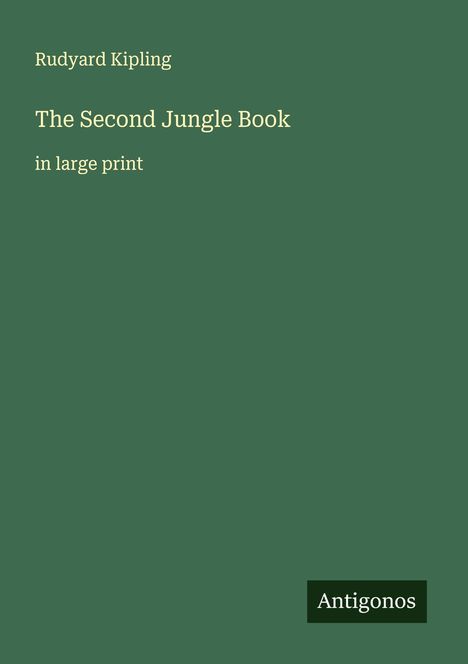 Rudyard Kipling: The Second Jungle Book, Buch