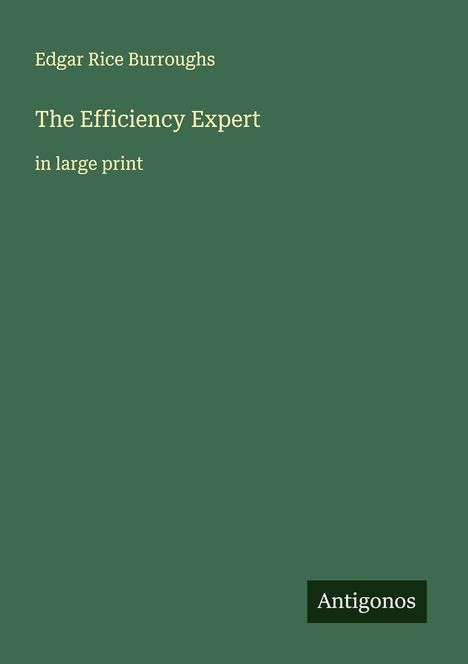 Edgar Rice Burroughs: The Efficiency Expert, Buch