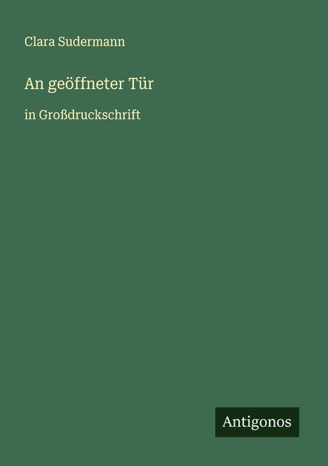 Clara Sudermann: An geöffneter Tür, Buch