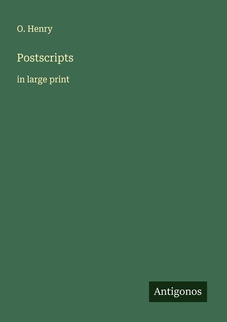 O. Henry: Postscripts, Buch