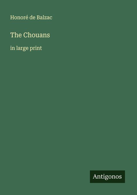 Honoré de Balzac: The Chouans, Buch