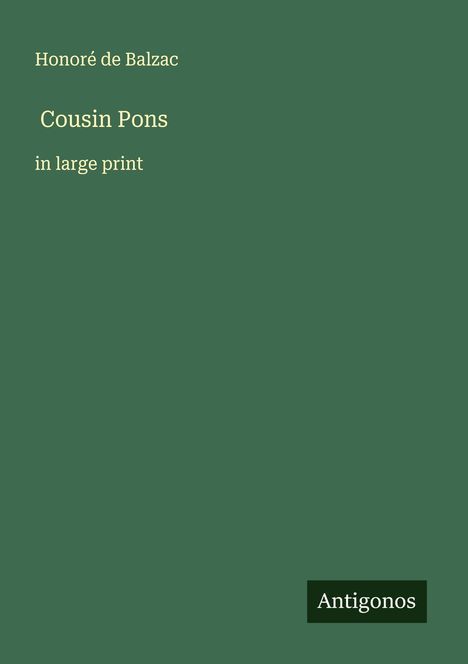 Honoré de Balzac: Cousin Pons, Buch