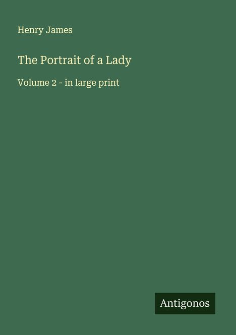 Henry James: The Portrait of a Lady, Buch