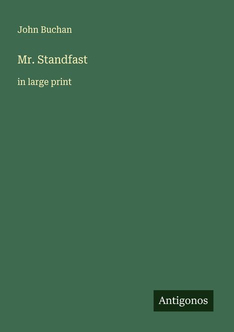 John Buchan: Mr. Standfast, Buch