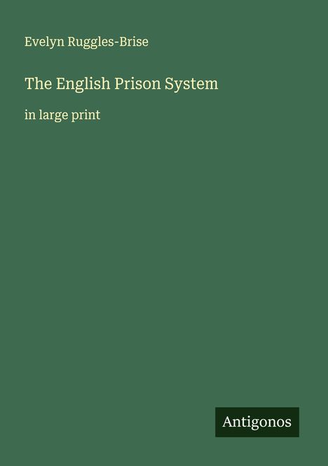 Evelyn Ruggles-Brise: The English Prison System, Buch