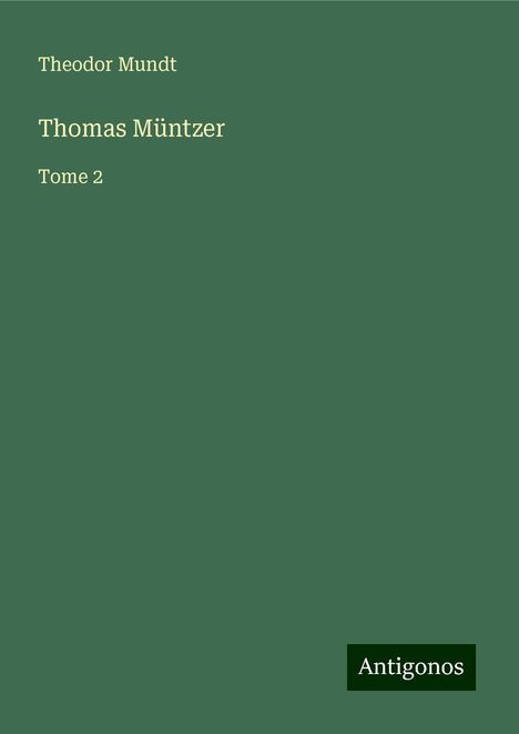 Theodor Mundt: Thomas Müntzer, Buch