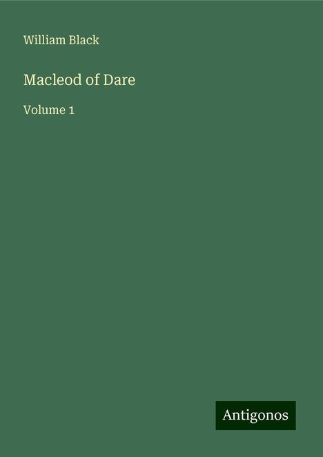 William Black: Macleod of Dare, Buch