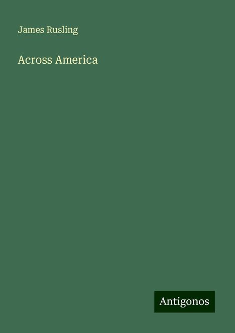 James Rusling: Across America, Buch