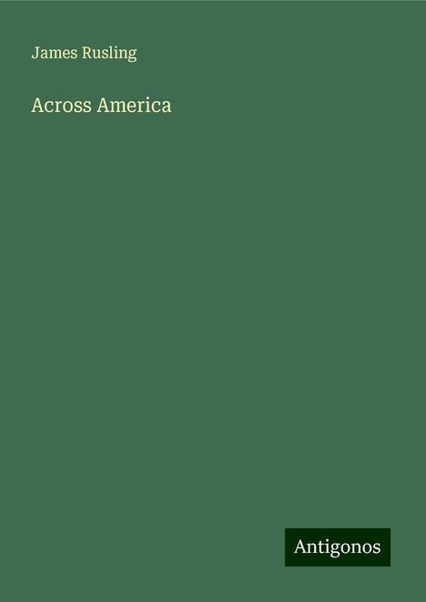 James Rusling: Across America, Buch