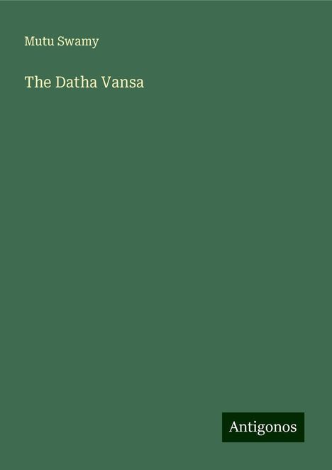 Mutu Swamy: The Datha Vansa, Buch