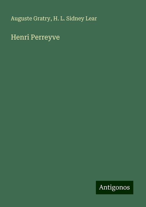 Auguste Gratry: Henri Perreyve, Buch