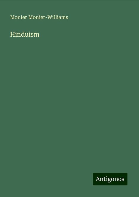 Monier Monier-Williams: Hinduism, Buch