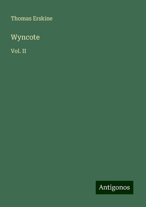 Thomas Erskine: Wyncote, Buch