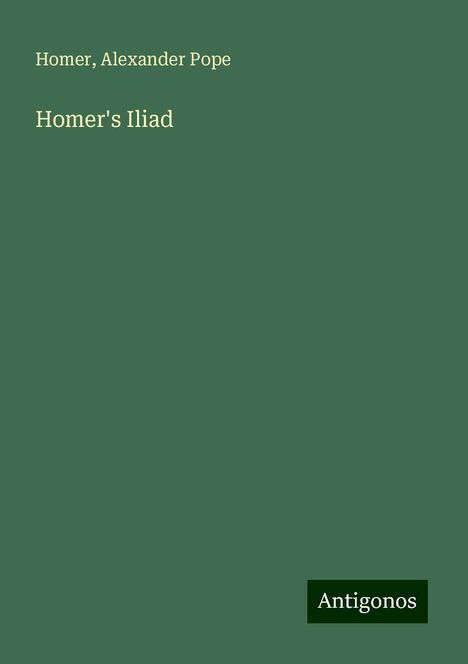 Homer: Homer's Iliad, Buch